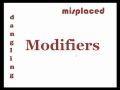 Mastering Misplaced and Dangling Modifiers