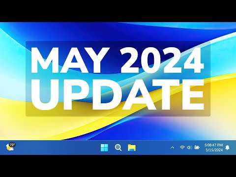 New Windows 11 May 2024 Update – New Features in the Main Release (KB5037771 or Build 22631.3593)