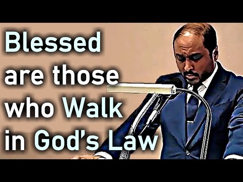 BLESSED ARE THOSE who WALK IN GOD'S LAW - Psalm 119:1-8 - Pastor Rom Prakashpalan sermon