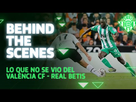 BETIS DAY capítulo 20: Valencia CF-Real Betis ⚽💚 | BEHIND THE SCENES 🎬