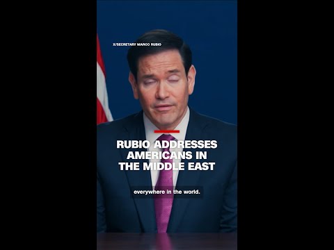 Rubio addresses Americans in the Middle East