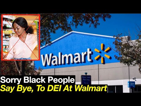 Walmart Drops DEI Initiatives – What This Means for Black Communities and Equality