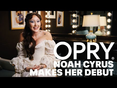 Noah Cyrus Makes Her Opry Debut!