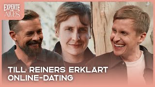 Till Reiners gibt Tipps für Tinder und Co. | Experte für Alles