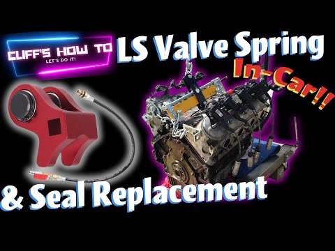 LS Valve Seals and Springs Replacement, While IN the Car!