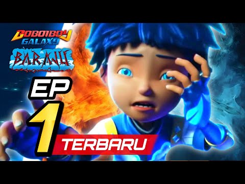 BoBoiBoy Galay Baraju - Episode 1 Terbaru | Sehangat Bara Sedingin Salju