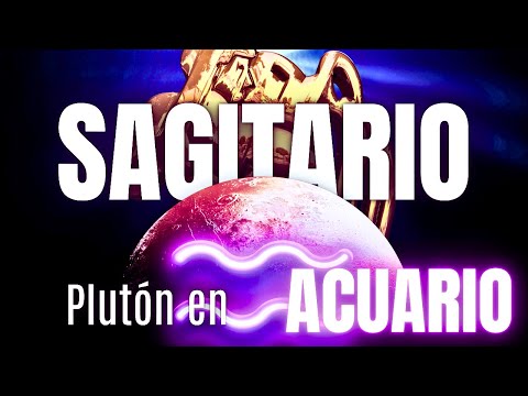 ♐SAGITARIO ESPECIAL: PLUTÓN EN ACUARIO🛑 "Descubres DONES Ocultos dentro de tí...👁️"