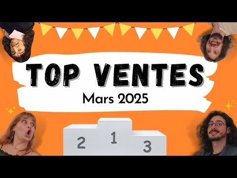 🏆Top Ventes Mars 2025