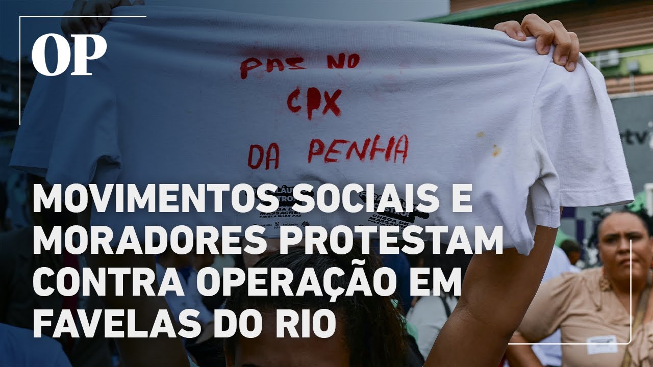 Movimentos sociais e moradores protestam contra operação em favelas do Rio  TV Online Movimentos sociais e moradores protestam contra operação em favelas do Rio