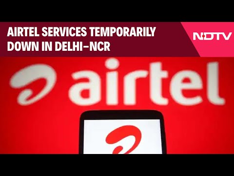 Airtel Down News | Airtel Services Temporarily Down In Delhi-NCR, Company Apologises