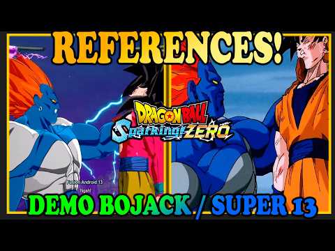 (19)Bojack and Super 13! Sparking Zero Demo References