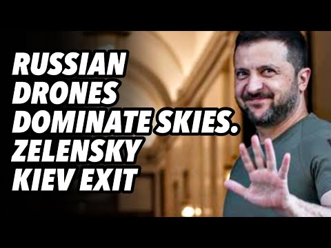 Russian drones dominate skies. Zelensky Kiev exit