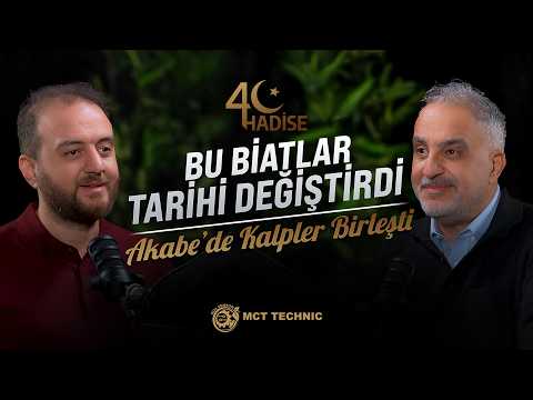 Bu Biatlar Tarihi Değiştirdi; Akabe... | 40 Hadise | Bekir Develi - Muhammed Yazıcı #B19
