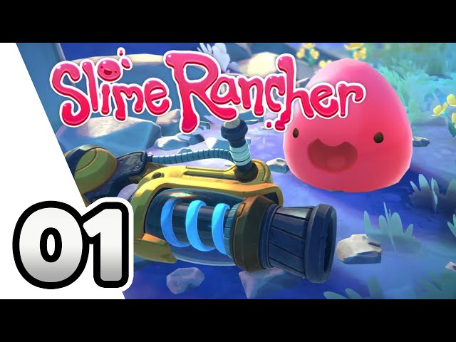 Slime Rancher PC Gameplay - A Slime Farming RPG - Lets Play Part 1