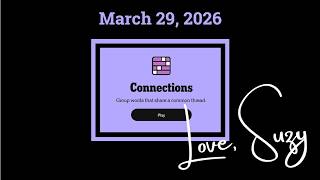 Connections of the Day for March 29, 2026: Group words that share a common thread.