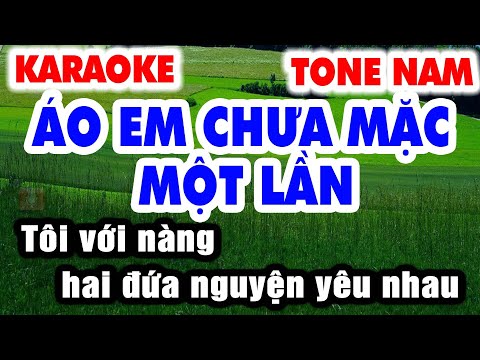 Karaoke ÁO EM CHƯA MẶC MỘT LẦN Tone Nam – Ballad Hi-end | Karaoke Organ 9669