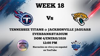 Titans vs Jaguars EN VIVO 🔴 | Narración en Español | NFL Hoy 12:00 |