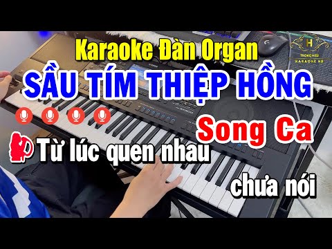 Liên Khúc Song Ca Karaoke Nhạc Sống Đàn Organ Live Melody | Sầu tím Thiệp Hồng – Đường Tình Đôi Ngã