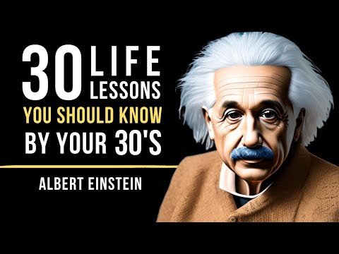 Greatest Advice! Albert Einstein’s 30 Life Lessons