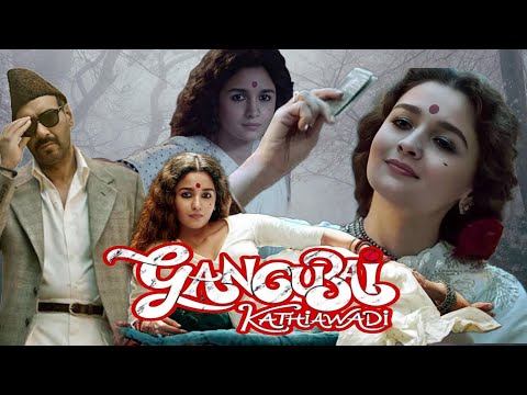 Gangubai Kathiawadi Full Movie | Alia Bhatt | Ajay Devgn | Vijay Raaz | Review & Facts