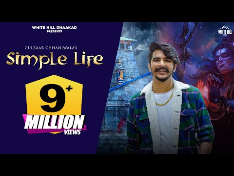 GULZAAR CHHANIWALA: Simple Life | Haryanvi Songs Haryanavi 2022 | Bholenath Song | Sawan Song
