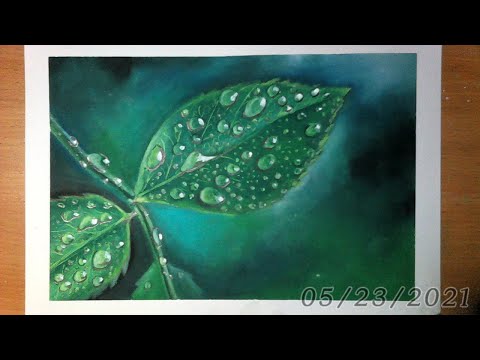 Time-laps Oil Pastel work- Water Droplets effect on leaves by Vikash Kumar