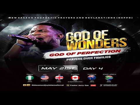GOD OF WONDERS; GOD OF PERFECTION [DAY 4] – PRAYERS OVER FAMILIES || NSPPD || 21ST MAY 2026