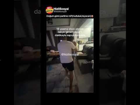 Doğum günü partime mi?(mutluluk,heyecan)😂