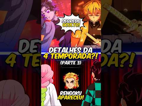 Detalhes da 4° Temporada de Demon Slayer? 👀🔥 (Parte 3)