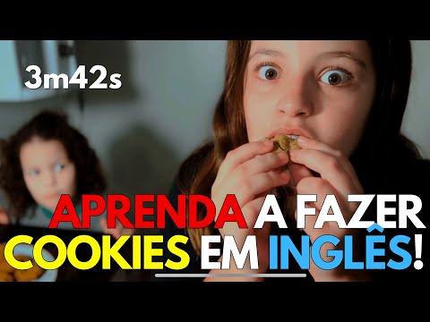 Aprenda a Fazer Cookies (em inglês) | Learn English and Cookies