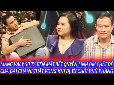 MANG VALY 50 TỶ TIỀN MẶT BẮT QUYỀN LINH ÔM CHẶT ĐỂ CUA GÁI CHÀNG THẤT VỌNG KHI BỊ TỪ CHỐI PHŨ PHÀNG