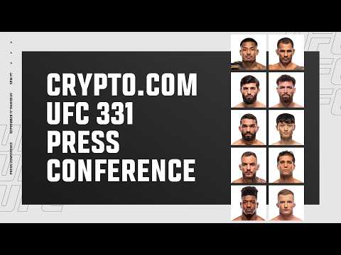 Crypto.com UFC 331: Pre-Fight Press Conference