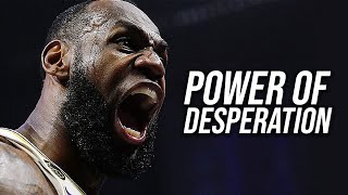 Power of desperation - Motivational Speech