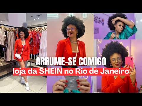 ARRUME-SE COMIGO PARA CONHECER A LOJA DA SHEIN NO RIO DE JANEIRO