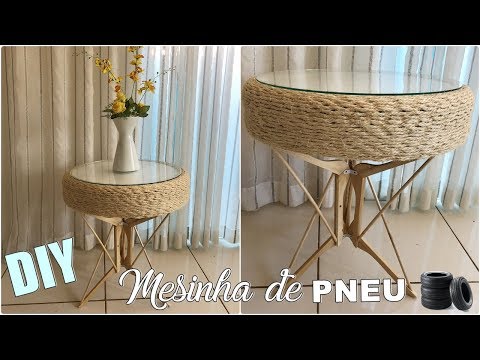 FAÇA VOCÊ MESMO - MESINHA DE CANTO USANDO PNEU