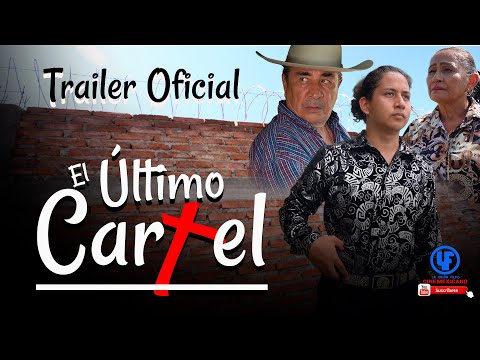 ""El Último Cartel" Tráiler Oficial