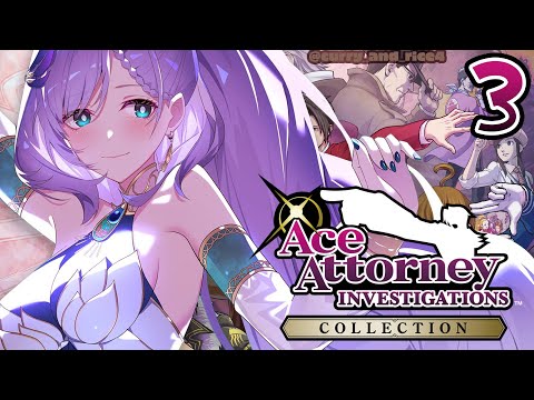 #3【Ace Attorney Investigations】Case 3! A Bigger Mystery Awaits (SPOILERS!)【Pavolia Reine/holoID】