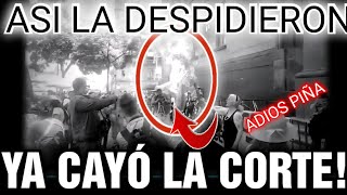 HOY CAYÓ LA CORTE! LE DAN SU ADIOS! 