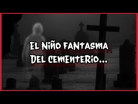 Niño Fantasma en el Panteón