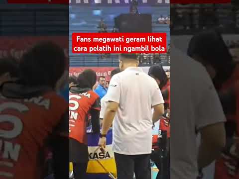 fans megawati hangestri geram lihat cara pelatih ini ngambil bola