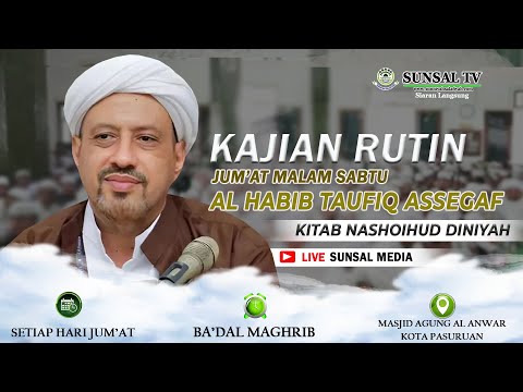 🔴[LIVE] 72. KAJIAN KITAB NASHOIH DINIYAH | HABIB TAUFIQ ASSEGAF1