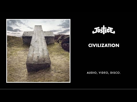 Civilization de Justice Letra y Video