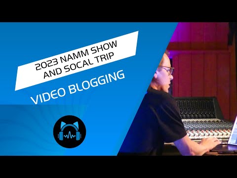 2023 NAMM Show and a SoCal Trip