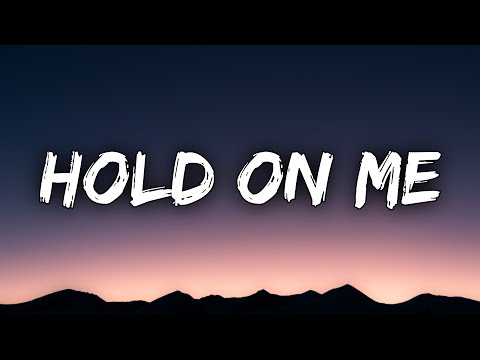 Kygo, Sandro Cavazza - Hold On Me (Lyrics)