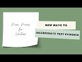 Incorporating Text Evidence Methods
