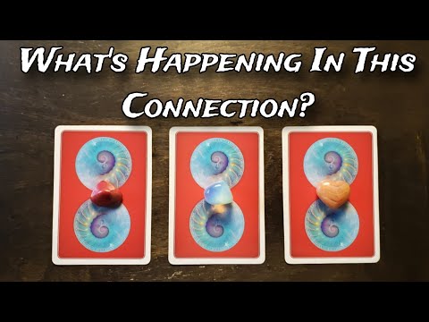 💞😳 What's Happening In This Connection? Where Is This Headed? Pick A Card Love Reading