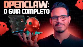 O que é o OPENCLAW: APRENDA Como Usar do ZERO (Guia Completo)
