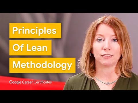 What Are the 5 Principles of Lean Methodology? | Google Project Management Certificate