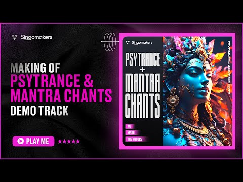 Psytrance & Mantra Chants sample pack (Demo track walkthrough)