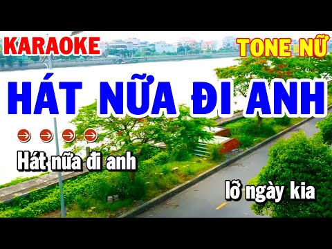Karaoke Hát Nữa Đi Anh Tone Nữ | Nhạc Sống Trữ Tình Bolero Beat Hay Dễ Hát | Karaoke Thanh Hải